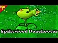 Spikeweed Peashooter - New Plant in Plant vs Zombies