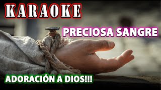 Vignette de la vidéo "PRECIOSA SANGRE - KARAOKE - PISTA ADORACIÓN - JULIO MELGAR"