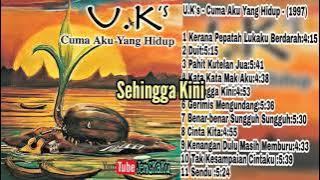 U.k's - Sehingga Kini