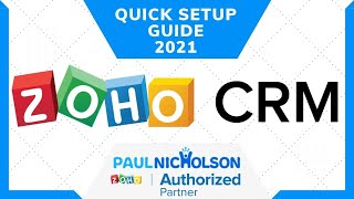 Zoho CRM Free Version 2021 Quick Setup Guide