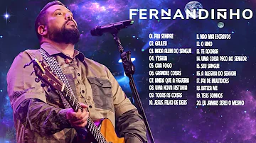 Fernandinho - As 40 Melhores Álbum Uma Nova Historia ​#adoração ção #fernandinho   #umanovahistoria