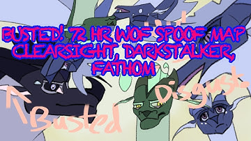 Busted WOF 72 hr Spoof MAP Part 1 & 2//DARKSTALKER, CLEARSIGHT, FATHOM//