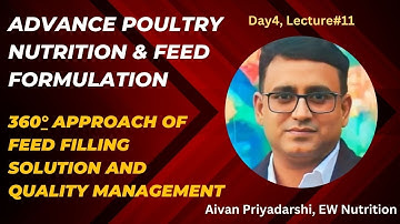 360 degree approach of feed milling solution and quality management; day4, lecture#11