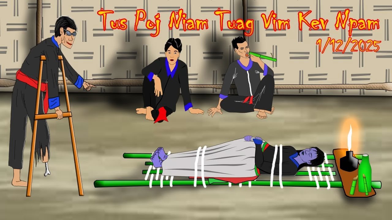 Tus Poj Niam Tuag Vim Kev Npam 1/12/2025