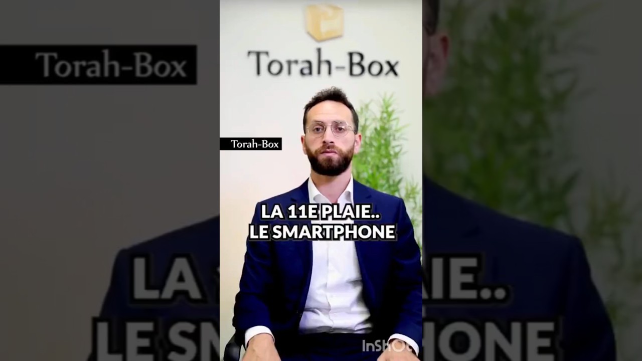 La 11e Plaie "Le Smartphone" Rav Ruben Attal #SHORT#