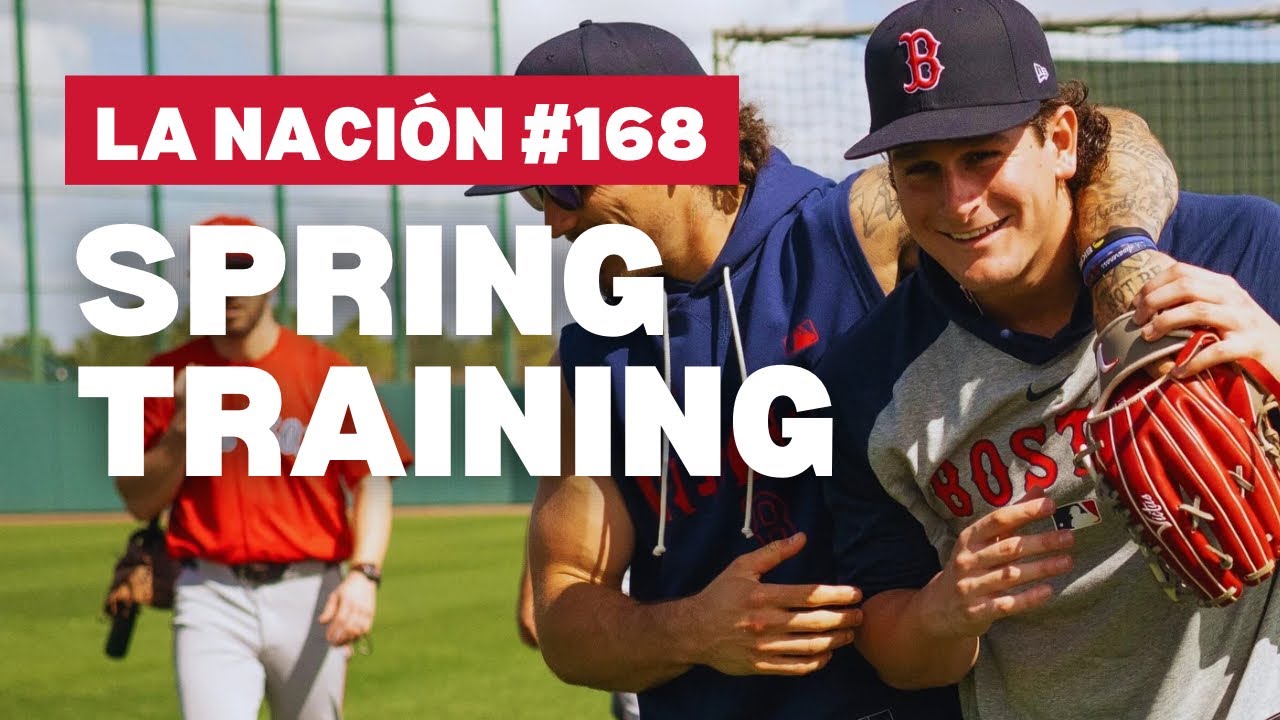 LA NACIÓN #168 - SPRING TRAINING