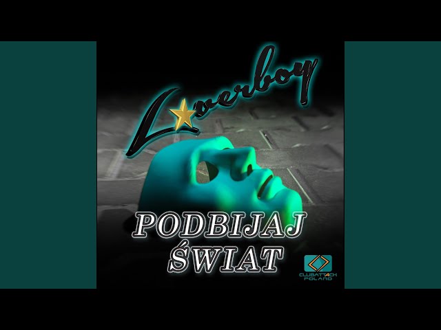 Podbijaj Świat (Extended Edit)