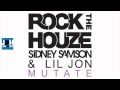 Sidney Samson Lil Jon Mutate Original Mix mp3