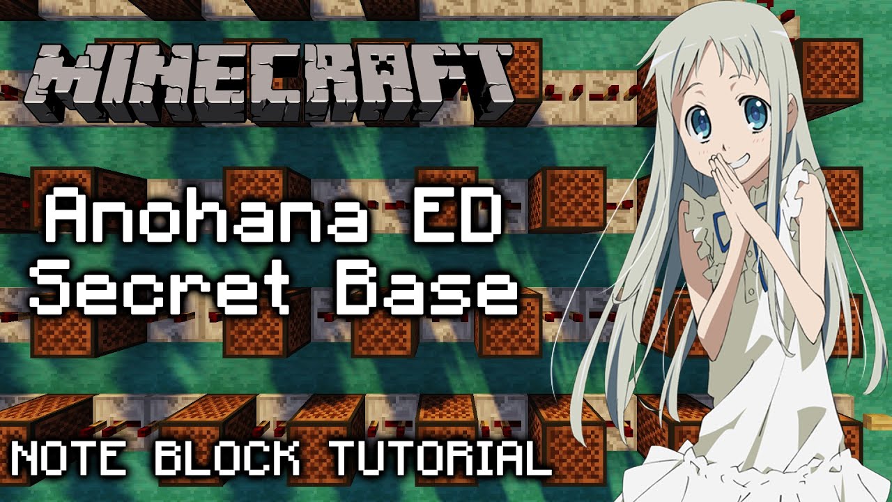 Anohana ED - Secret Base (Minecraft Note Block Tutorial)