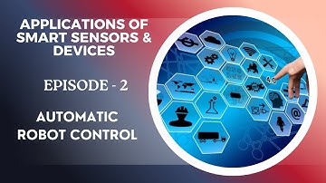 Automatic Robot Control | Smart Sensors & Devices | SNS Institutions