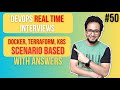 Docker interview questions  terraform interview questions  kubernetes interview questions