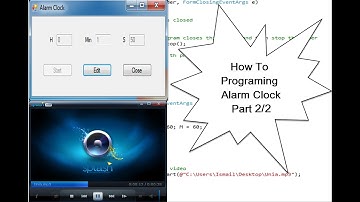 How To Programming Alarm Clock (Part  2/ 2) With C#
