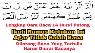 Lengkap Ringkasan Cara Baca 14 Huruf Potong Cocok Untuk Pemula   Rumus Ketukan Agar Tidak Salah Baca