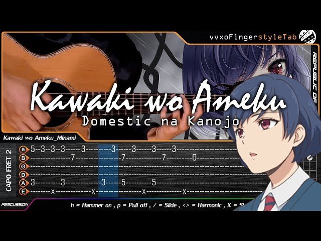 Kawaki wo Ameku - Domestic na Kanojo OP - Cover (Fingerstyle Guitar) + TABS Tutorial class=