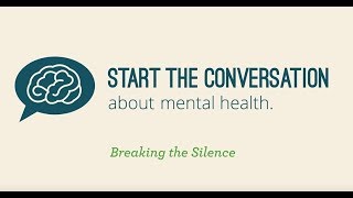 Start the Conversation: Breaking the Silence