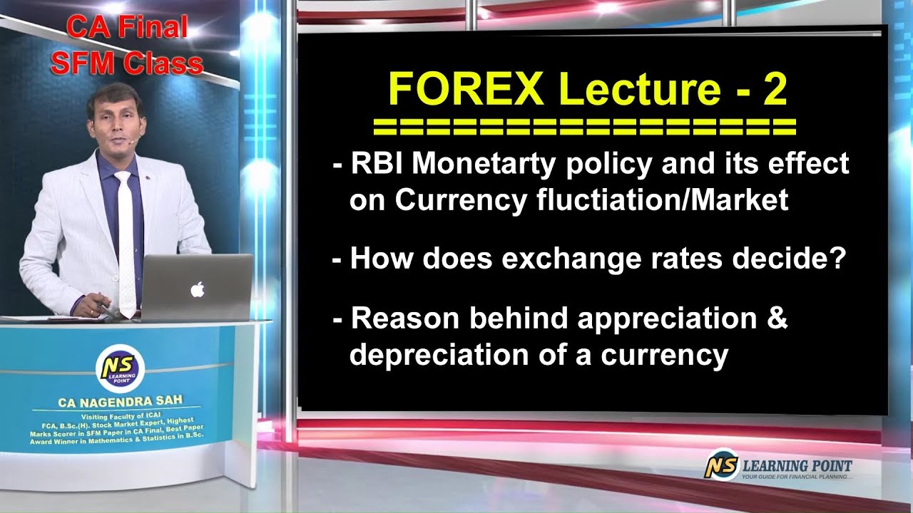 Forex Lecture - 2 ( NEW Recording ) !! CA / CMA Final SFM !! CA ...