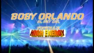 High Energy Mix Especial de Boby Orlando parte 1 dj charly