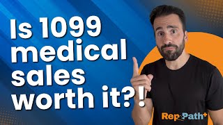1099 Medical Sales Explained The Fastest Way to Break In or Burn Out