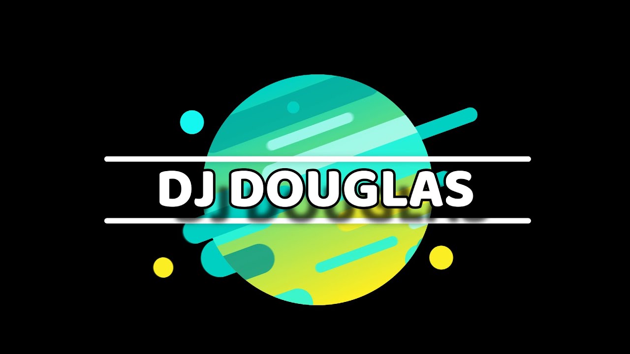 DJ DOUGLAS (Material Publicitário) YouTube
