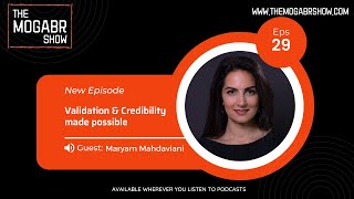 29: Maryam Mahdaviani: Validate Your Work Experience
