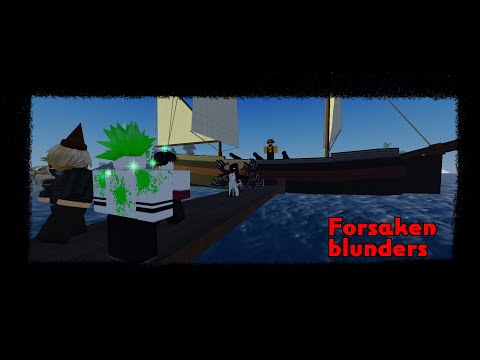 Forsaken Blunders
