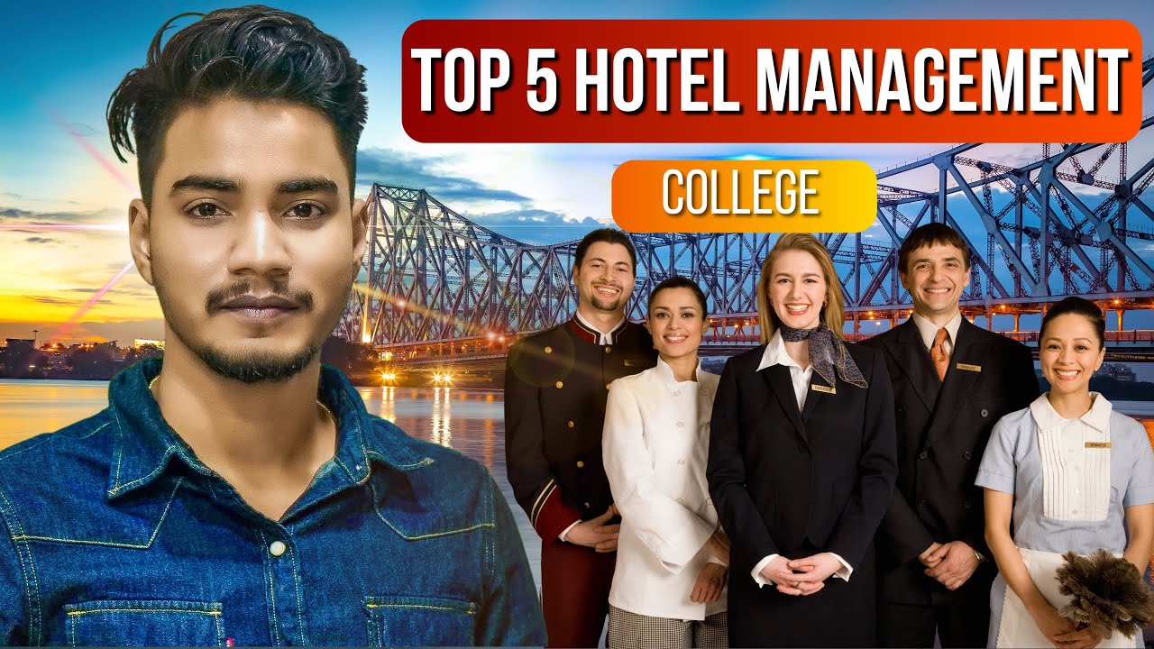 Top 5 Hotel Management Colleges in Kolkata | Best Colleges for 2025 ...