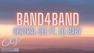 Central Cee- Band4Band ft.Lil Baby (lyrics)