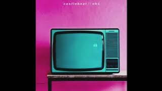 CASTLEBEAT - VHS (Full Album)