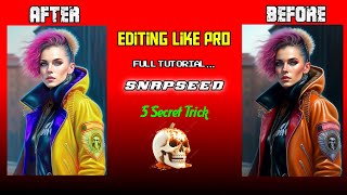 5 Secret Little Known Facts About Photo editing snapseed | Mwa Editor screenshot 2