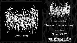Respiratory Secretion - "Forced Hysterectomy" (Demo 2025 | NSE 2025)