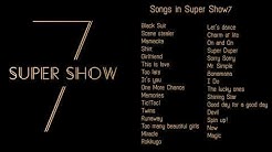 SUPER JUNIOR  - SUPER SHOW 7  |  SONG LIST  - Durasi: 1:43:51. 