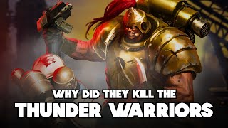 Why did the Emperor Kill the Thunder Warriors?  Warhammer 40k Lore