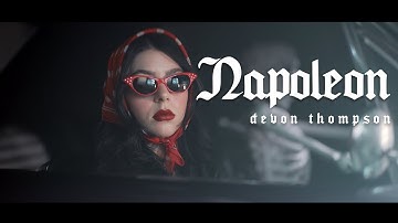 Devon Thompson - Napoleon (Official Video)