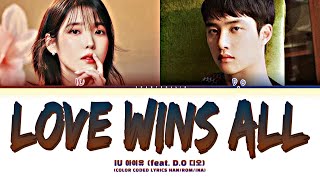 D.O 디오 - Love Wins All (feat. IU 아이유) Lirik dan Terjemahan Indonesia | Color Coded Lyrics