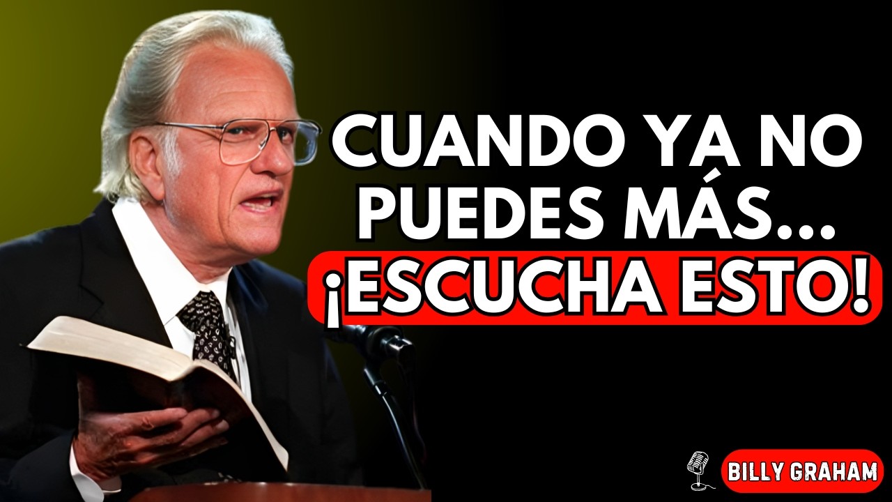 Cuando Sientes Que No Puedes Más, Dios Pelea Por Ti | Billy Graham