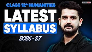 Class 12 Humanities Latest Syllabus 2026-27 | CBSE Latest Syllabus | Class 12 Arts Syllabus