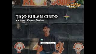 JOGET MINANG ‼️ TIGO BULAN CINTO 🔥BY RISMAN REMIXER ♨️