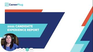 Candidate Experience Report Overview