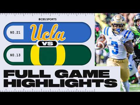 No. 21 UCLA Bruins vs. No. 13 Oregon Ducks | Week 6 Full Game Highlights