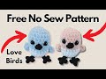 No sew crochet love bird tutorial free pattern