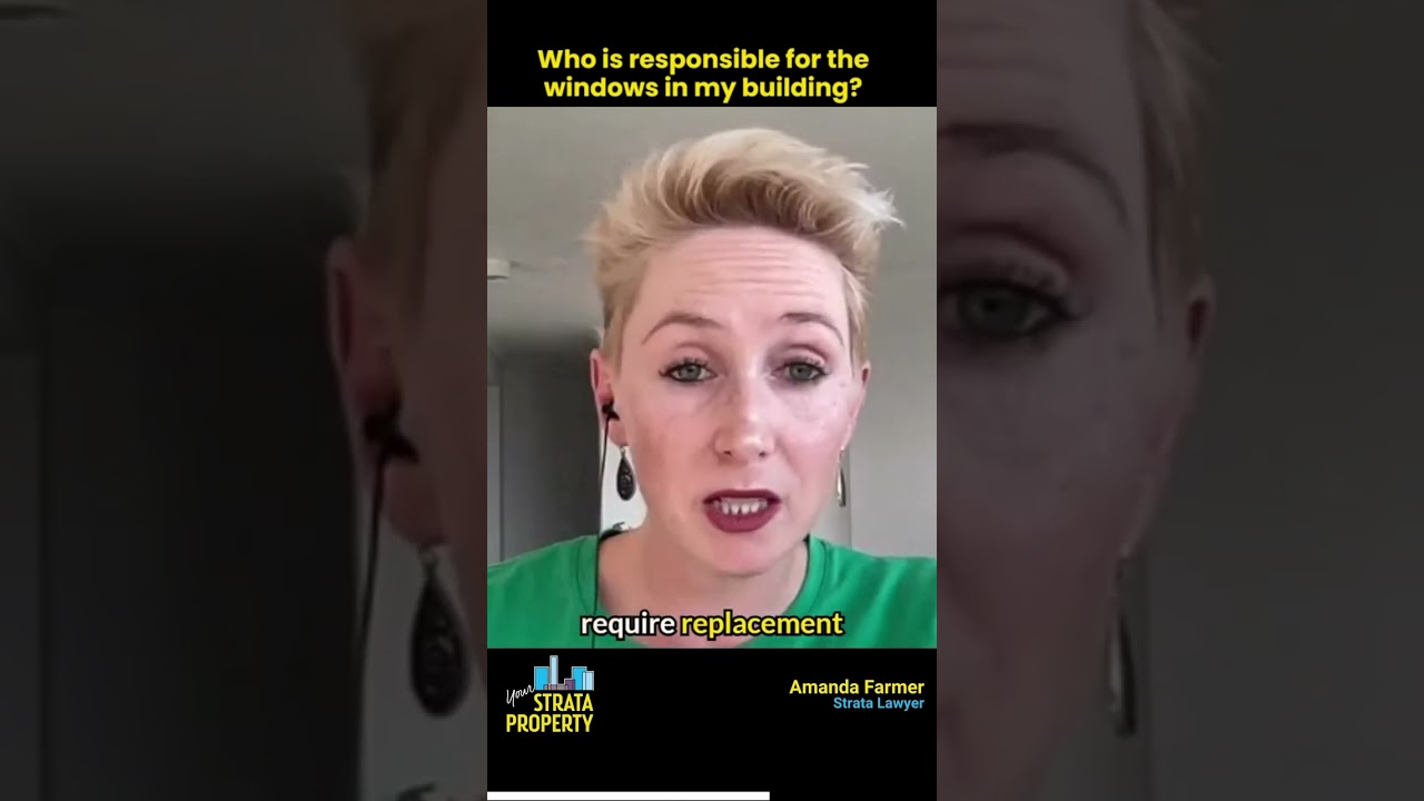 Window replacement and responsibility in strata buildings