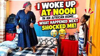 I WOKE UP AT NOON IN AN AFRICAN HOME… WHAT HAPPENED NEXT SHOCKED ME! 😭😂