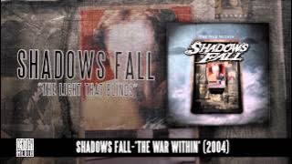 SHADOWS FALL - The Light That Blinds (Album Track)