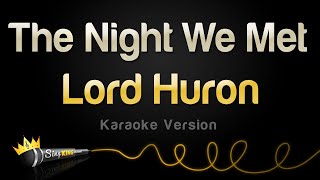 Lord Huron - The Night We Met (Karaoke Version) Resimi