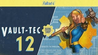 FALLOUT 4 (Vault-Tec Workshop) #12 : A Whole New Wing