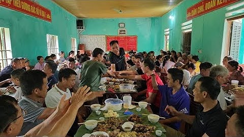 Đại Tiệc tổng kết 30 mâm cỗ cầu Nà Diềm ngày sinh nhật Nguyễn Tất Thắng