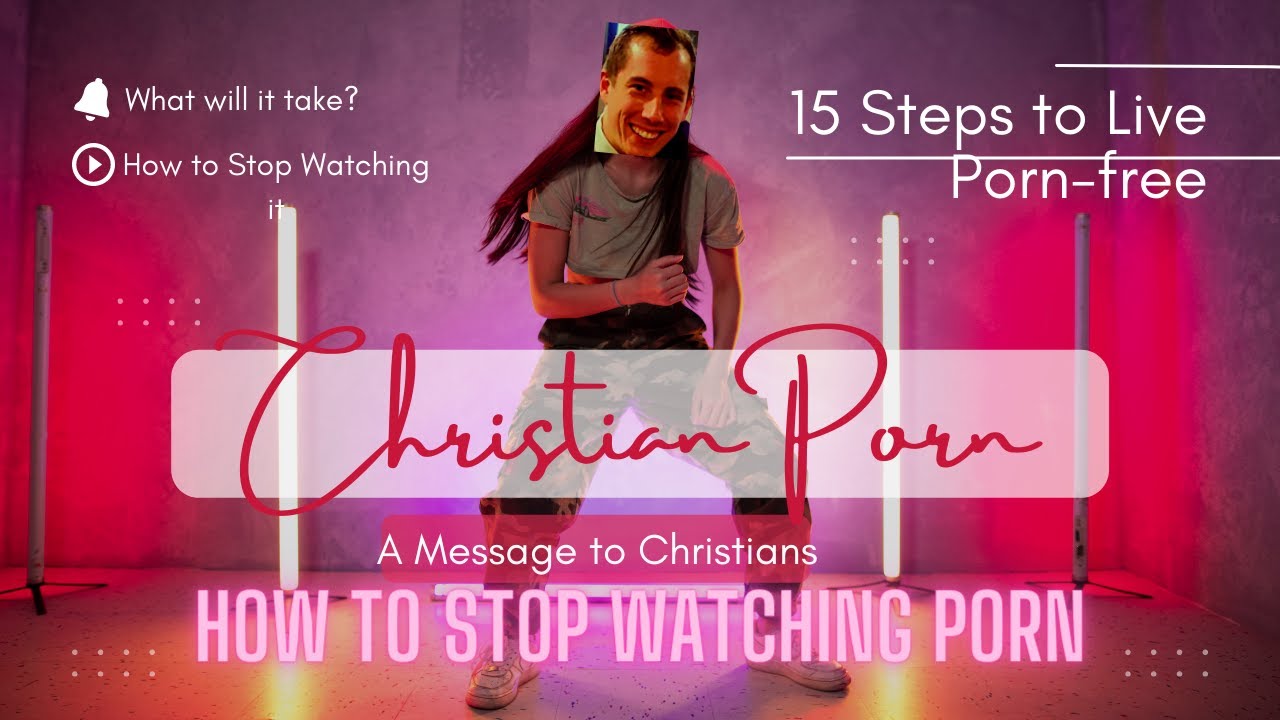Christian Porn 16 Steps to Live Porn Free (Magic Bullet Not Included