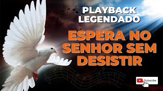 Espera - Playback Legendado