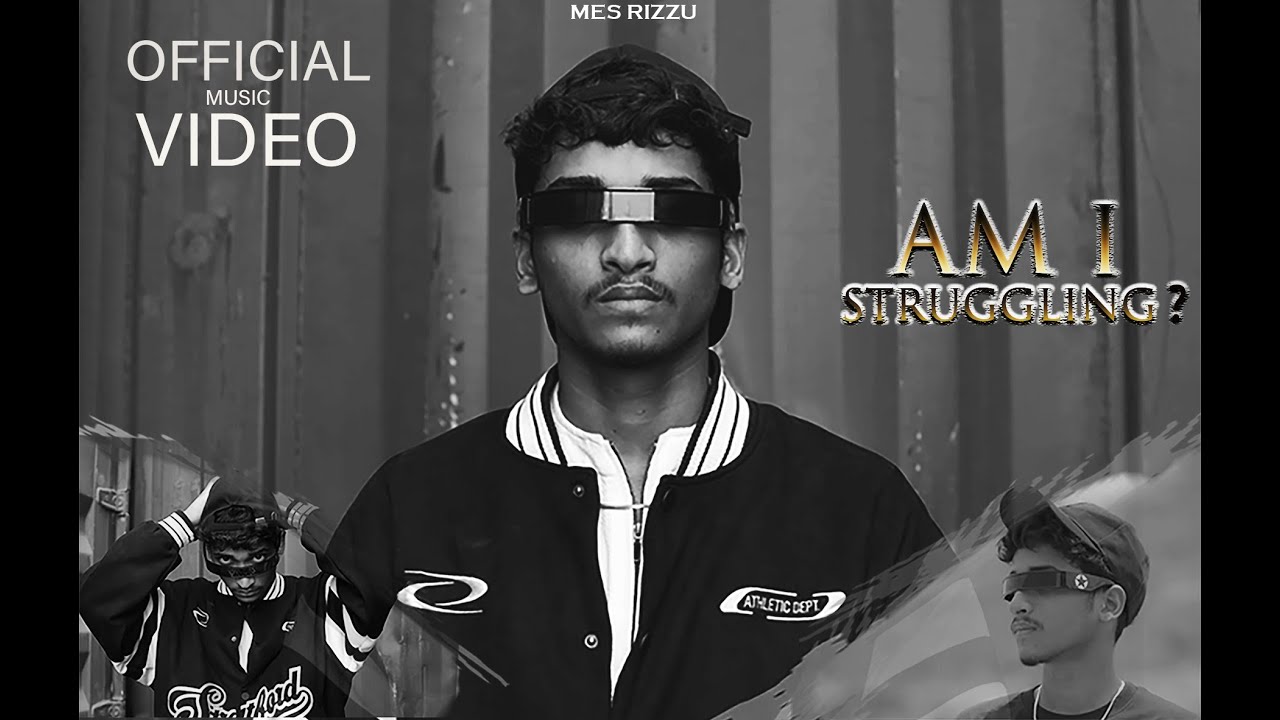 MES RIZZU - AM I STRUGGLING ? | PROD. BY CROW | OFFICIAL MUSIC VIDEO | 2K25