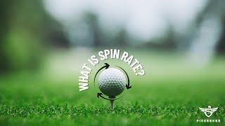 Spin Rate | What It Does To Your Ball And Why